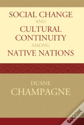 Social Change And Cultural Continuity Among Native Nations