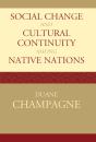 Social Change And Cultural Continuity Among Native Nations - Preview