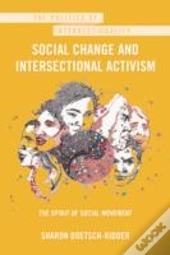 Social Change And Intersectional Activism