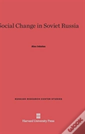 Social Change In Soviet Russia