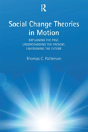 Social Change Theories In Motion - Preview