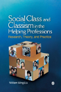 Social Class And Classism In The Helping Professions - Preview