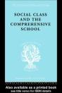 Social Class And The Comprehensive School - Preview