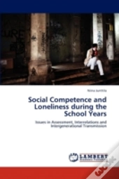 Social Competence And Loneliness During The School Years
