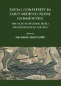 Social Complexity In Early Medieval Rural Communities - Preview