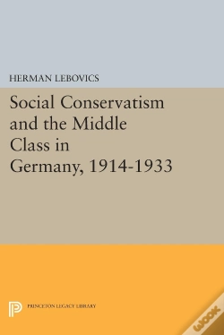 Capa do artigo Social Conservatism And The Middle Class In Germany, 1914-1933