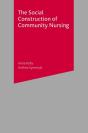 Social Construction Of Community Nursing - Preview