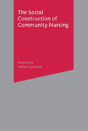 Social Construction Of Community Nursing - Preview