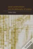 Social Constructivism And The Philosophy Of Science