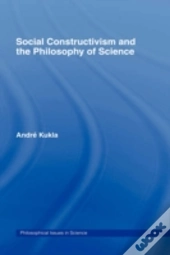 Social Constructivism And The Philosophy Of Science
