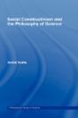 Social Constructivism And The Philosophy Of Science - Preview