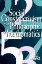 Social Constructivism As A Philosophy Of Mathematics - Preview