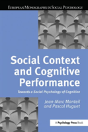 Social Context And Cognitive Performance - Preview