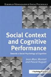 Social Context And Cognitive Performance