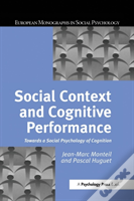 Social Context And Cognitive Performance