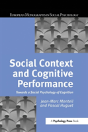 Social Context And Cognitive Performance - Preview