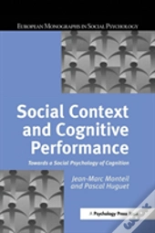 Social Context And Cognitive Performance