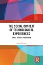 Social Context Of Technological Experiences - Preview