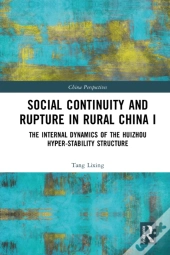 Social Continuity And Rupture In Rural China I