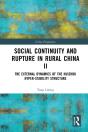 Social Continuity And Rupture In Rural China Ii - Preview