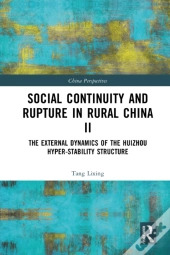 Social Continuity And Rupture In Rural China Ii