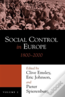 Social Control In Europe, 1800-2000