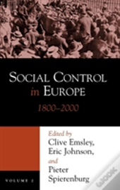 Social Control In Europe, 1800-2000