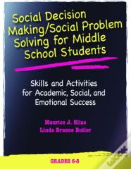 Social Decision Making/Social Problem Solving (Sdm/Sps), Grades 6-8