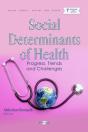 Social Determinants Of Health: Progress, Trends And Challenges - Preview