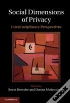 Social Dimensions Of Privacy