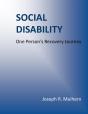 Social Disability: One Person'S Recovery Journey - Preview