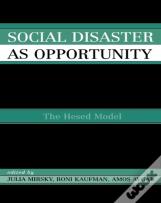 Social Disaster As An Opportunity