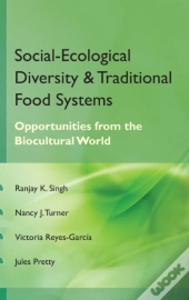 Social Ecological Diversity And Traditional Food Systems