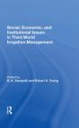 Social, Economic, And Institutional Issues In Third World Irrigation Management - Preview