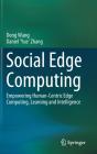 Social Edge Computing - Preview