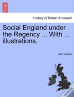 Capa do artigo Social England Under The Regency ... Wit
