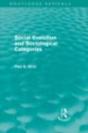 Social Evolution And Sociological Categories (Routledge Revivals) - Preview