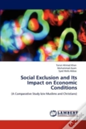 Social Exclusion And Its Impact On Economic Conditions