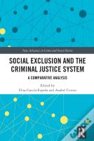 Social Exclusion And The Criminal Justice System