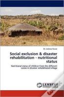 Social Exclusion & Disaster Rehabilitation - Nutritional Status