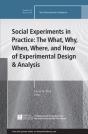 Social Experiments In Practice: The What, Why, When, Where, And How Of Experimental Design And Analysis - Preview