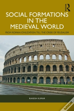Capa do artigo Social Formations In The Medieval World