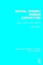 Social Forms/Human Capacities (Rle Social Theory) - Preview