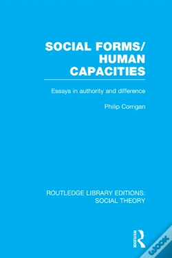 Capa do artigo Social Forms/Human Capacities (Rle Social Theory)