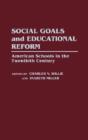 Social Goals And Educational Reform - Preview