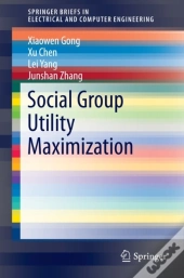 Social Group Utility Maximization