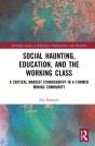 Social Haunting, Education, And The Working Class - Preview