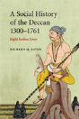 Social History Of The Deccan, 1300-1761 - Preview