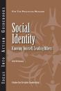 Social Identity: Knowing Yourself, Leading Others - Preview