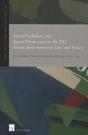 Social Inclusion And Social Protection Interactions Between Law And Policy - Preview